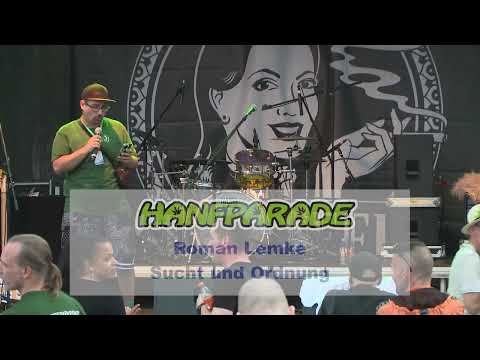 Roman Lemke - Sucht und Ordnung - Hanfparade 2023